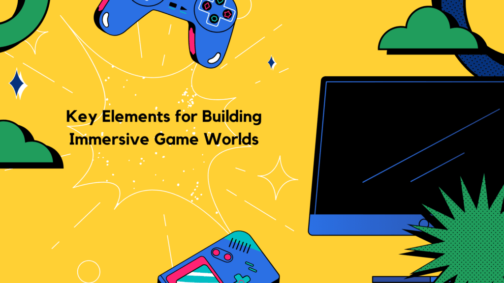 Game worlds