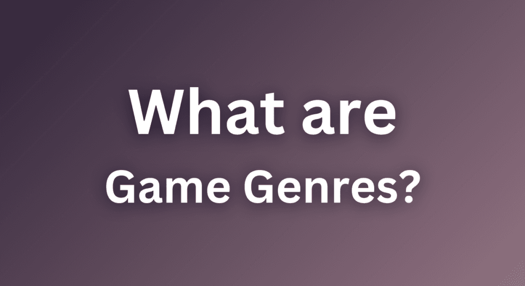 Game Genres